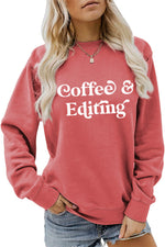 Coffee and Editing Printed Long Sleeve Sweatshirt